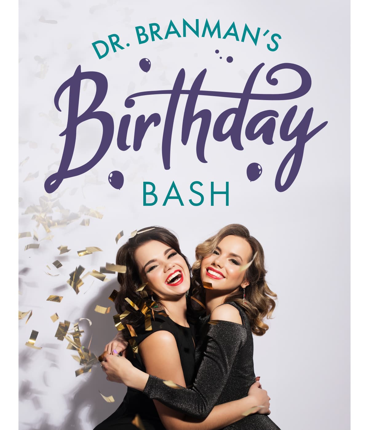 Dr. Branman's Birthday Bash